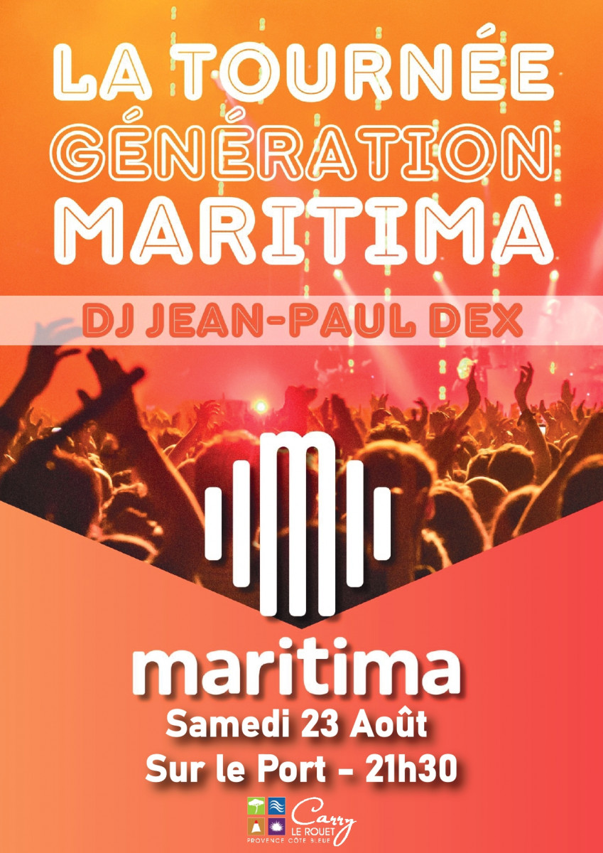 Tournée Maritima avec DJ Jean Paul d'Ex_Carry-le-Rouet